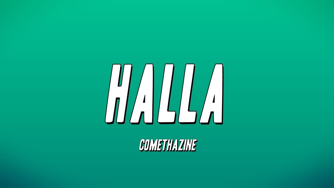 Comethazine - Halla (Lyrics)