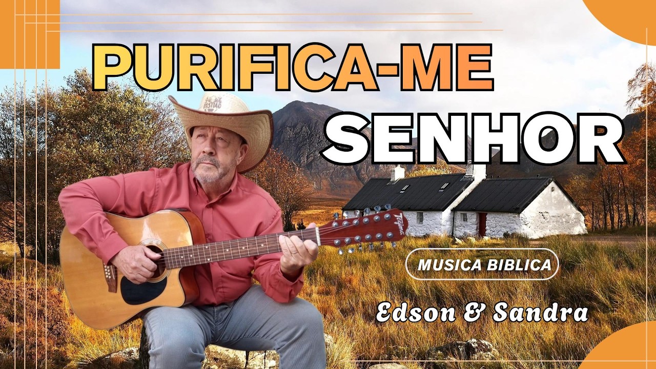 PURIFICA-ME SENHOR - LINDA MÚSICA BÍBLICA - LIBERTAÇÃO E CURA DA ALMA