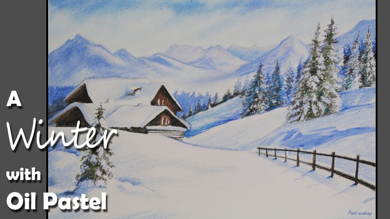 How to Paint a Winter Landscape in Oil Pastel