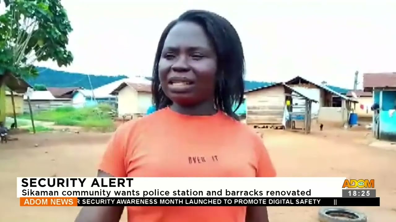 Security Alert: Sikaman community wants police station and barracks renovated (2-10-23)