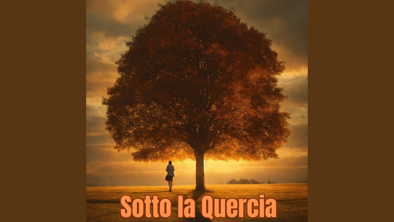Sotto la Quercia
