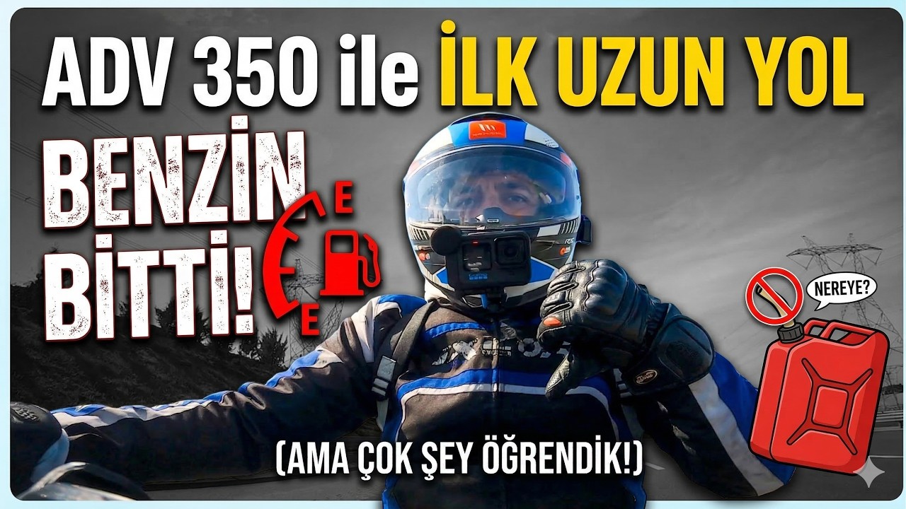 ADV 350 ile ilk vLog - Benzin bitti