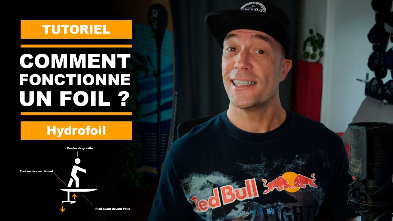 Comment FONCTIONNE un FOIL ou un HYDROFOIL (tuto) ?