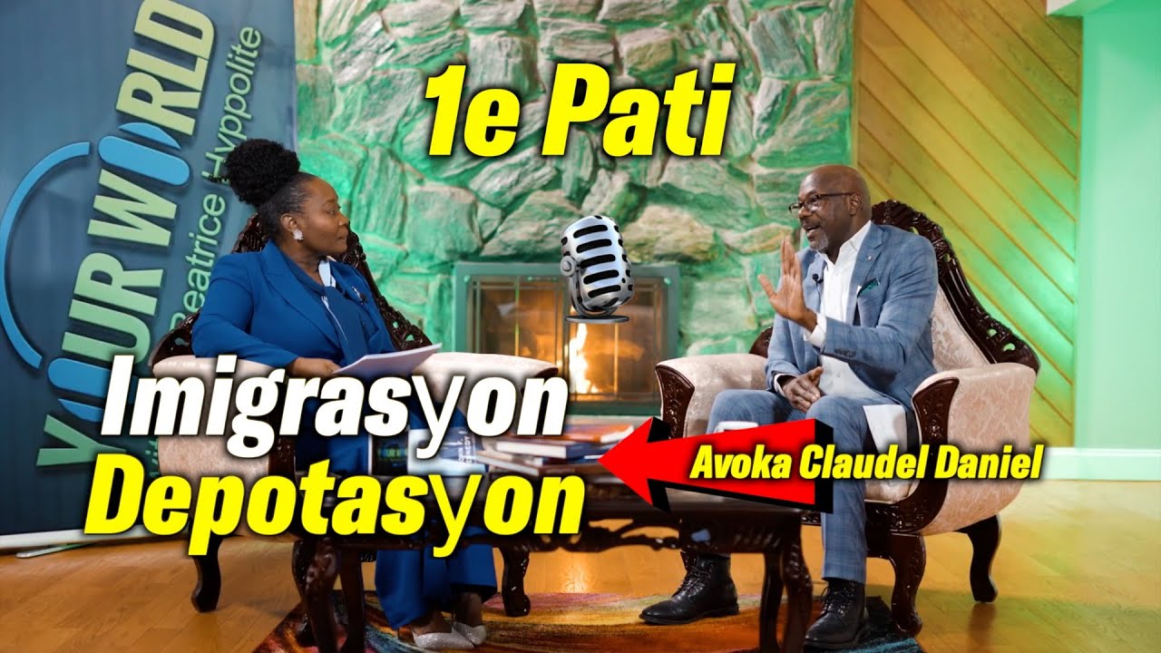Imigrasyon/Depotasyon 1e pati /Avek  Avoka Claudel Daniel