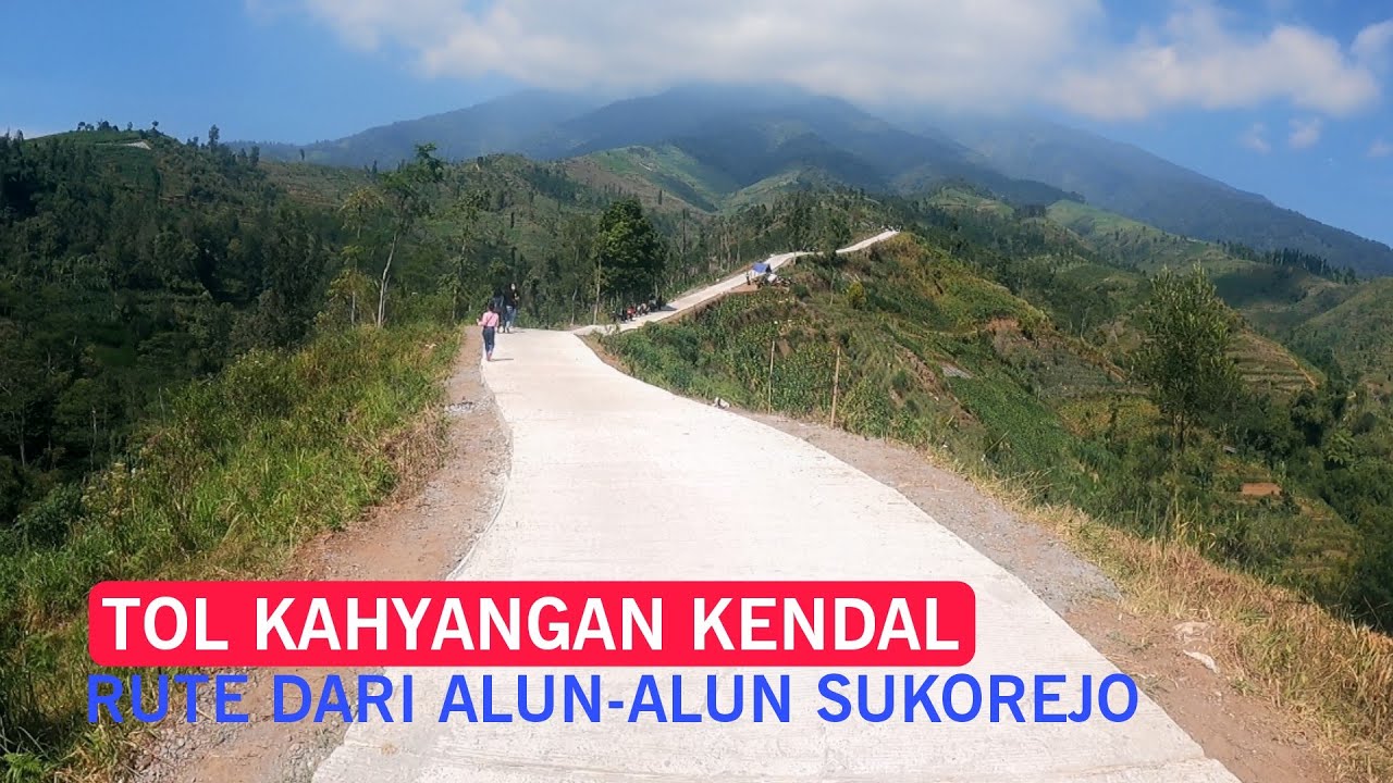 Jalan Menuju Tol Kahyangan Kediten Kendal Jawa Tengah Dari Sukorejo || #YitnoVlogs