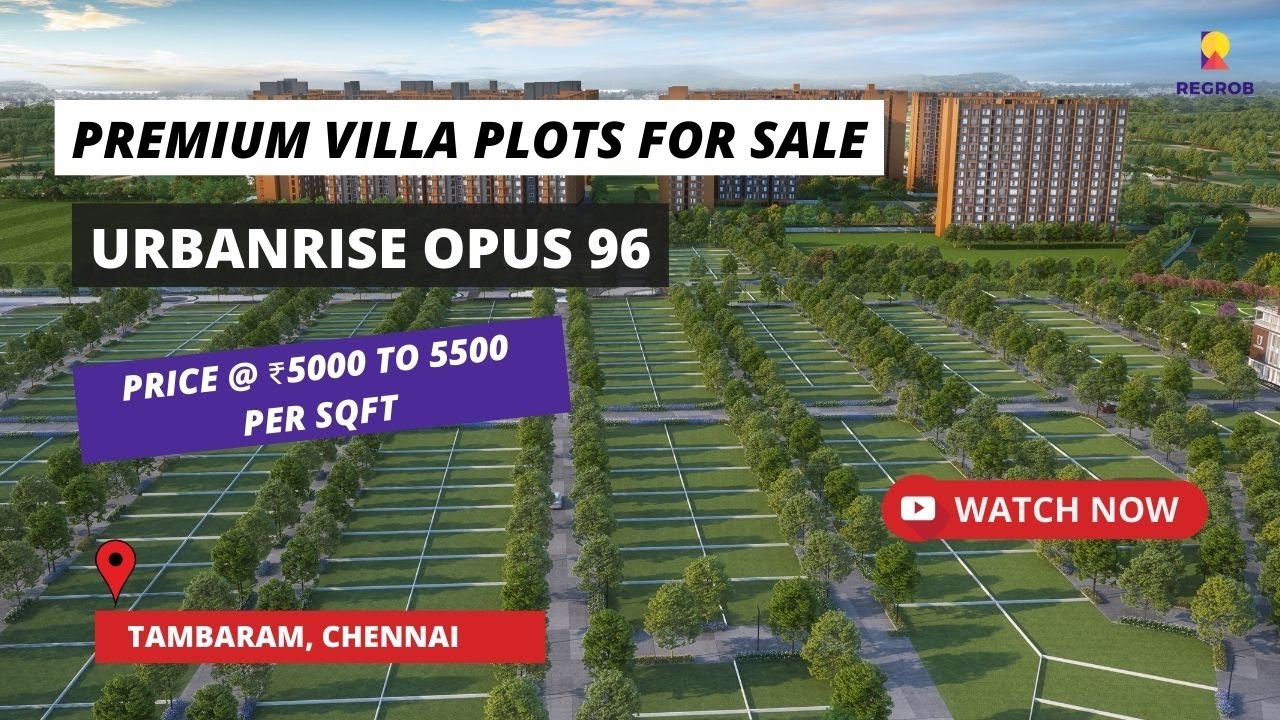 Urbanrise Opus 96 | ☎+91- 6366782381 | Участки под виллы на продажу в Тамбараме, Ченнаи #plotsfor...