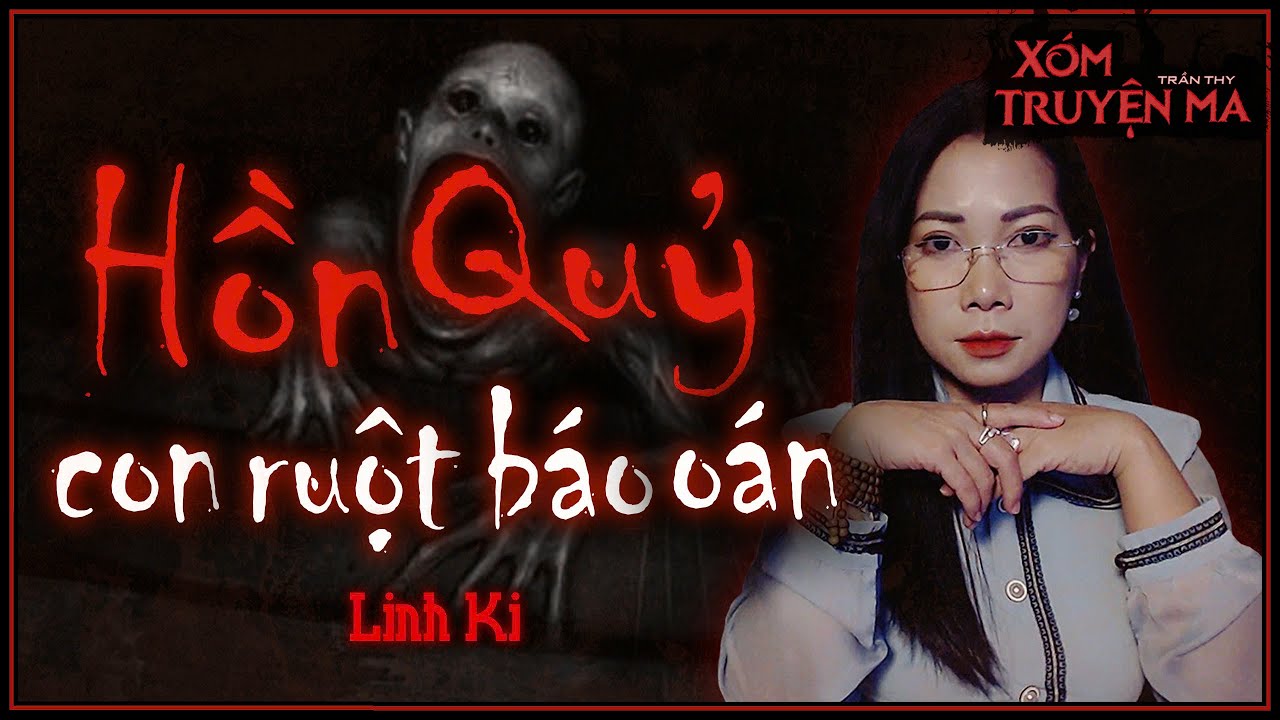 Hồn Quỷ Con Ruột Báo Oán - Người mẹ tham vinh hoa phú quý | Truyện ma Trần Thy diễn đọc