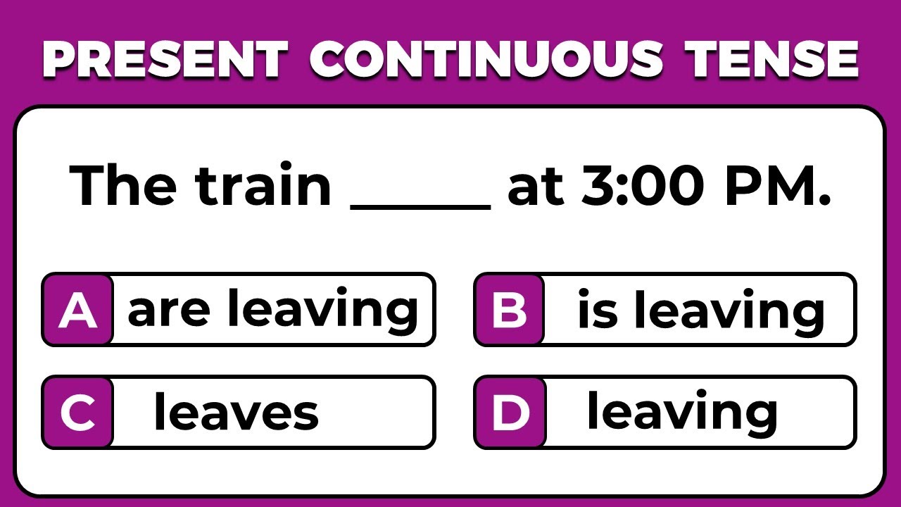 Present Continuous Tense Quiz | Can You Pass This Quiz? Part 5