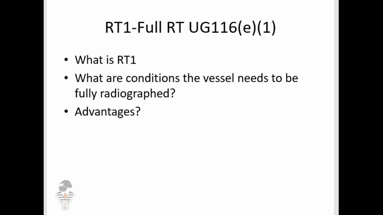 ASME sec 8 Pressure Vessel  RT-1,Full radiography Part -2