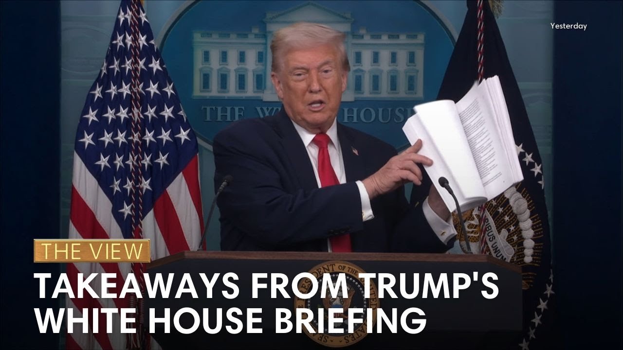 Takeaways from Trump's White House Briefing | The View