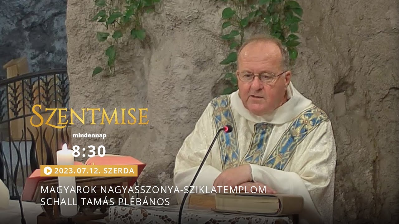 Szentmise a Sziklatemplomból – Schall Tamás – 2023.07.12.