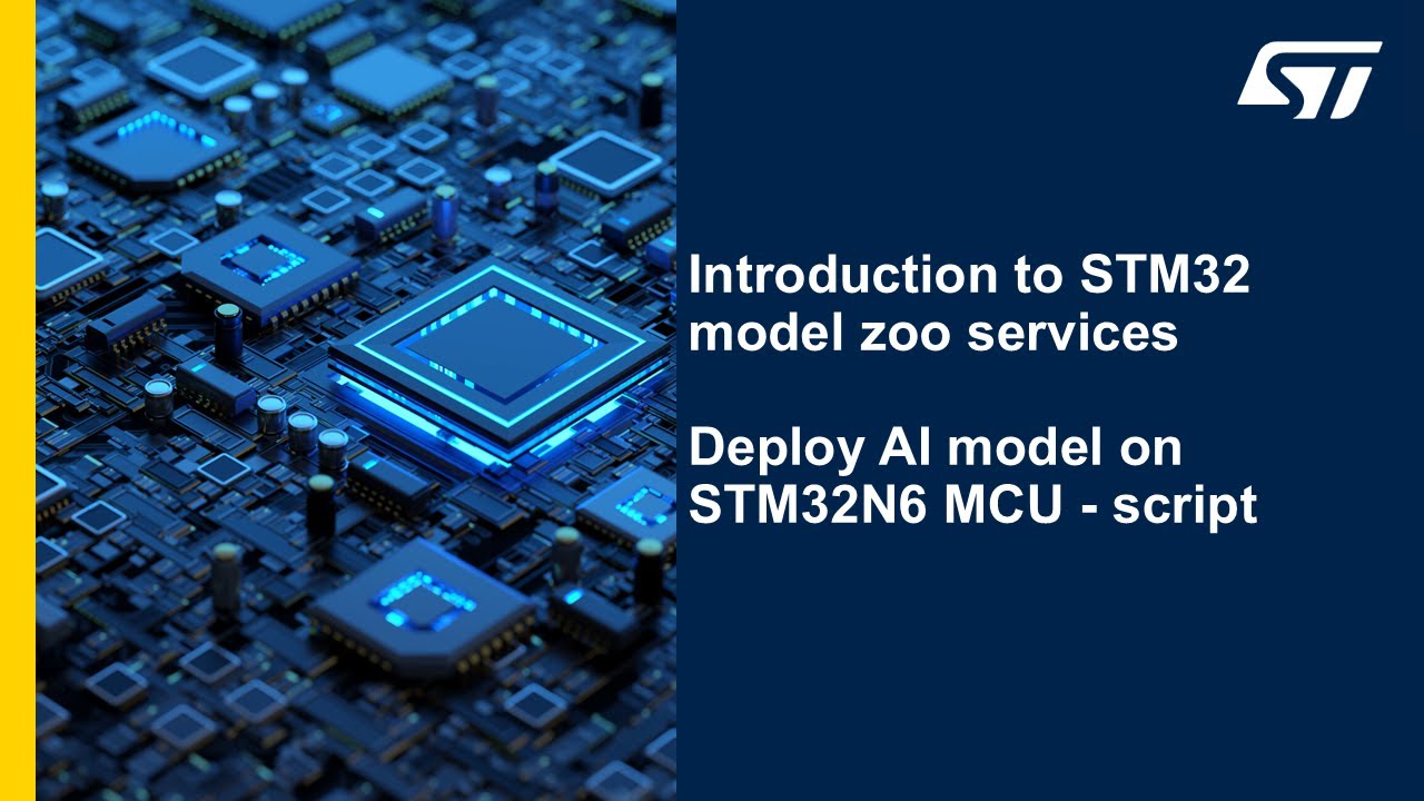 Введение в сервисы зоопарка моделей STM32 — развертывание модели ИИ на микроконтроллере STM32N6 —...