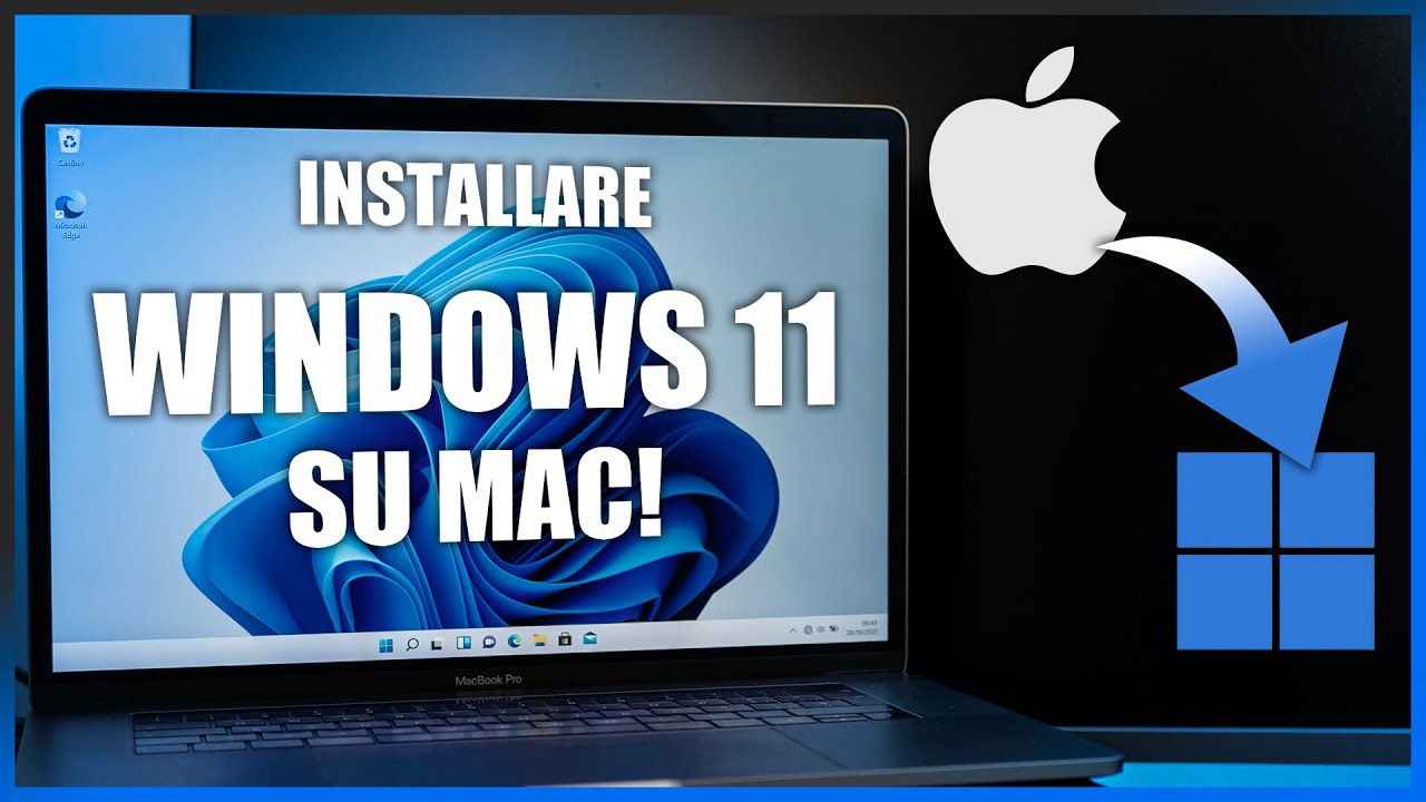 Ho installato Windows 11 su un Mac!!