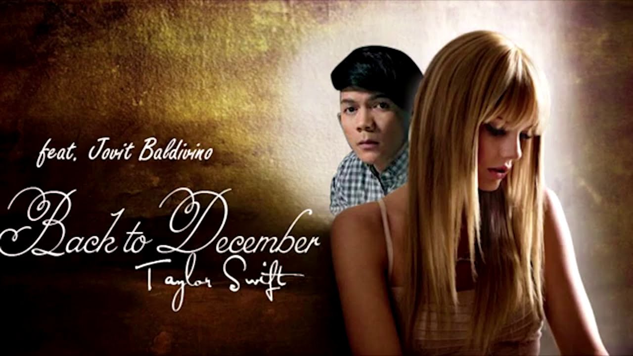 Back to Ika'y Mahal Parin   Taylor Swift ft Jovit Baldivino