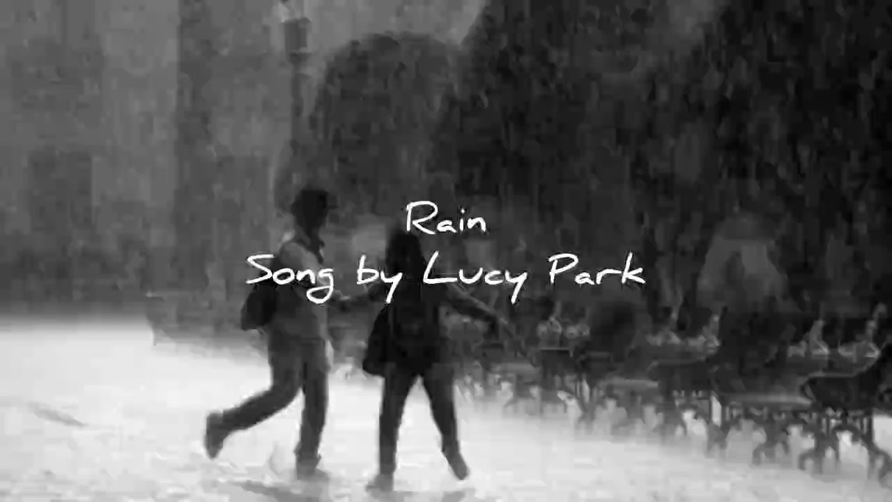 Rain - Lucy Park - Lyrics