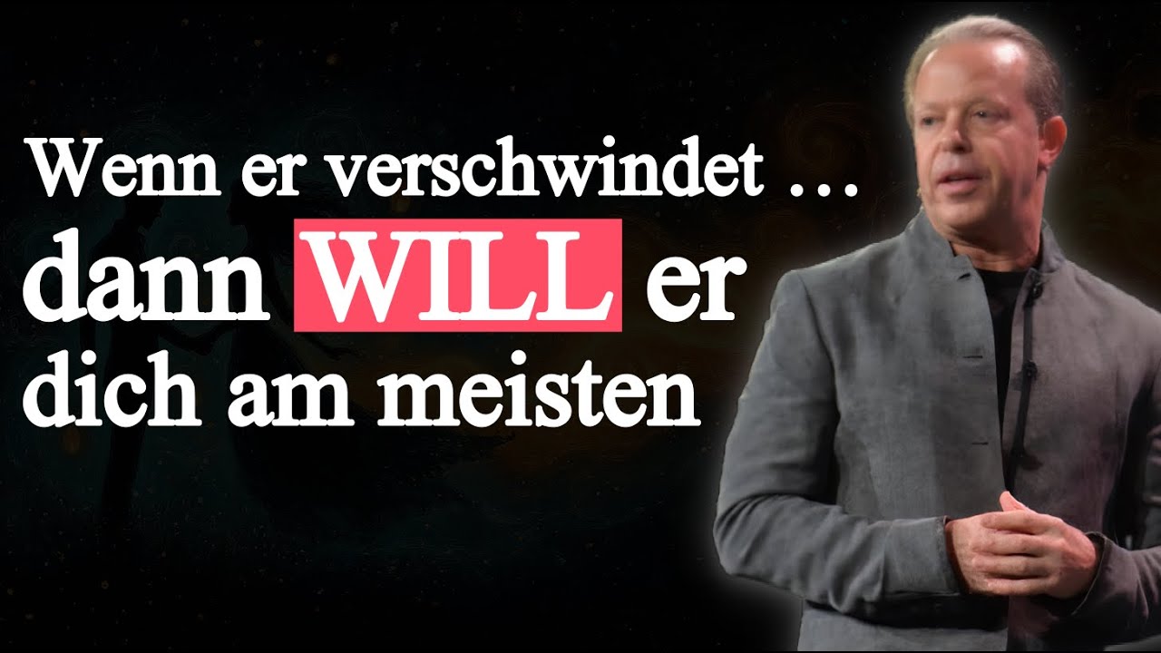 Er sagt es nicht ... aber er denkt die ganze Zeit an Sie und diese Zeichen zeigen es | Joe Dispenza