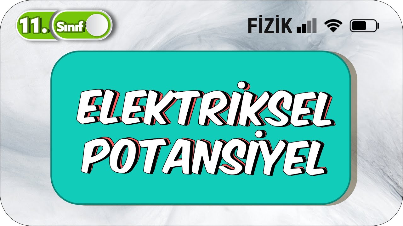 Elektriksel Potansiyel ve Potansiyel Enerji | Taktiklerle ve Formüllerle Anlatım #2023
