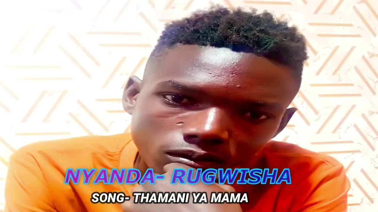 #NYANDA RIGWISHA.Song thaman ya mama 2026