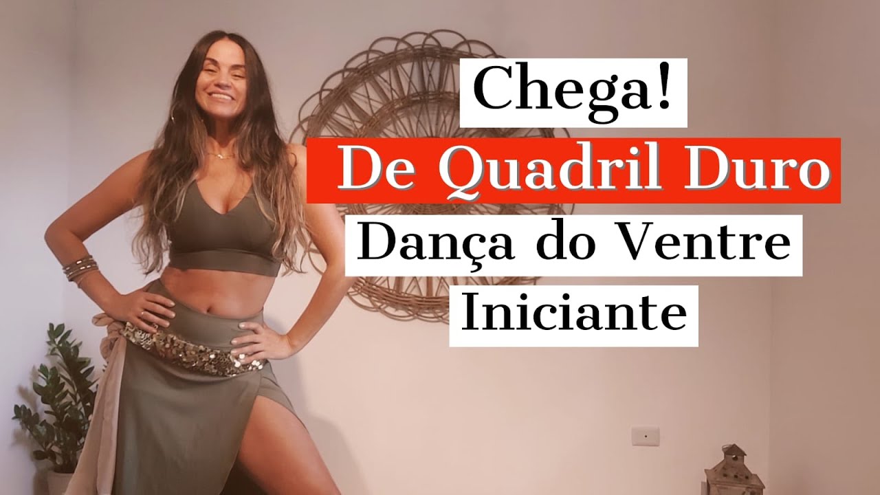Dança do Ventre te ajuda! Como soltar o quadril?