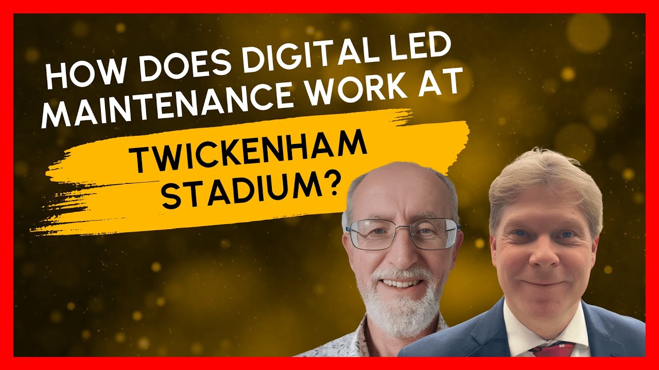 How does digital led maintenance work at Twickenham Stadium?