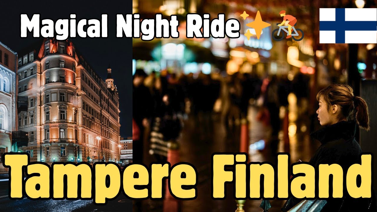 Magical Night Ride in Tampere, Finland 🇫🇮