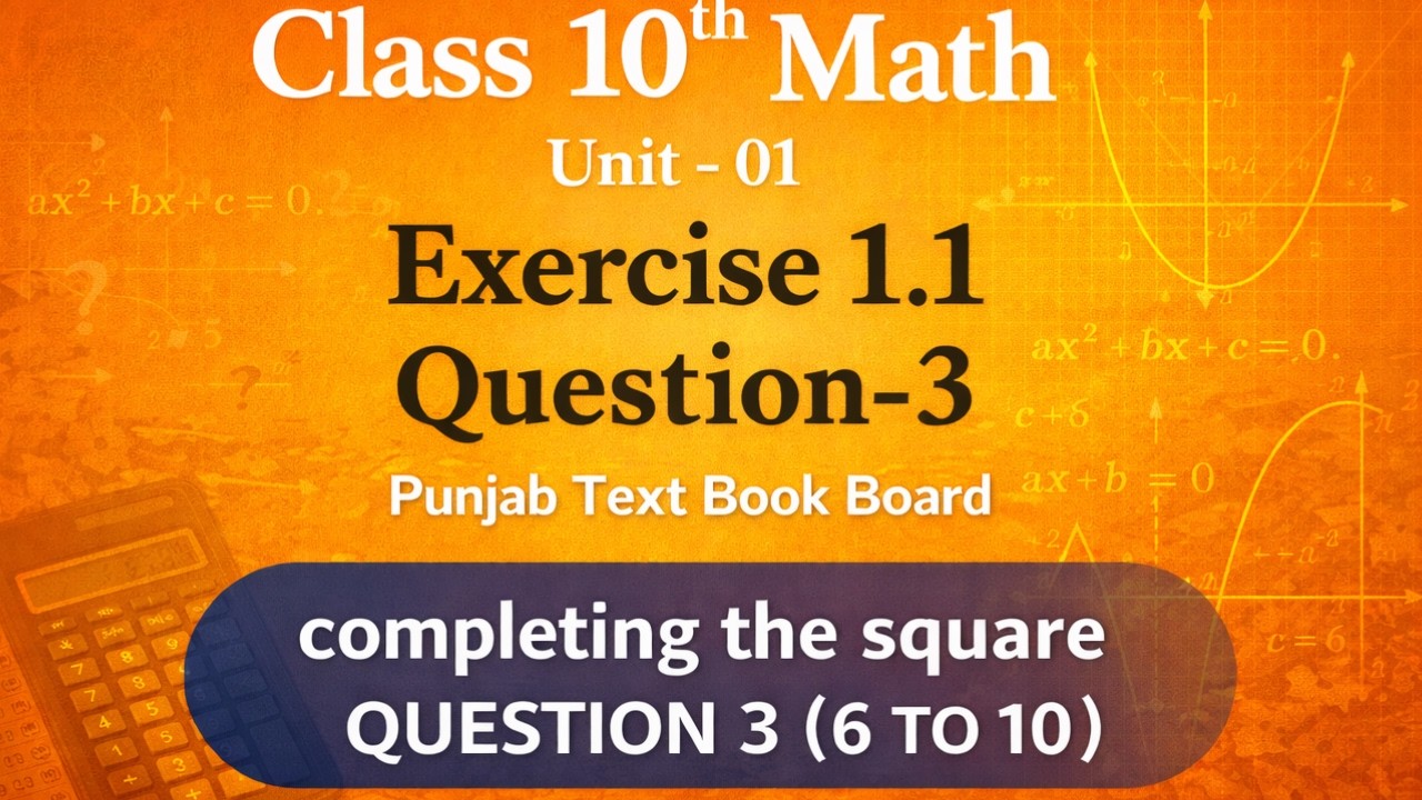 10th Class Maths Chapter 1 Exercise 1.1 Question 3 (6–10)| Complete Step-by-Step Solution |Lecture3