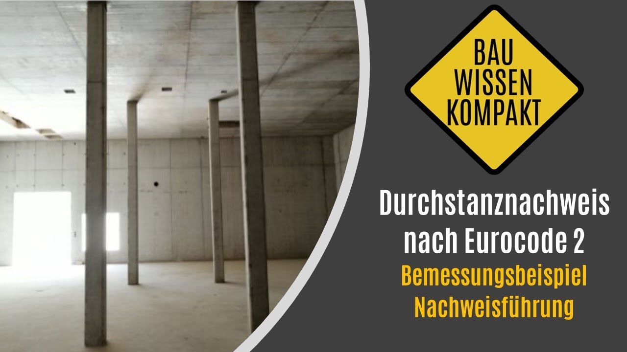 Durchstanznachweis nach Eurocode 2 / Norm -- Bemessungsbeispiel / Nachweisf&uuml;hrung -- KOMPAKT ERKL&Auml;RT