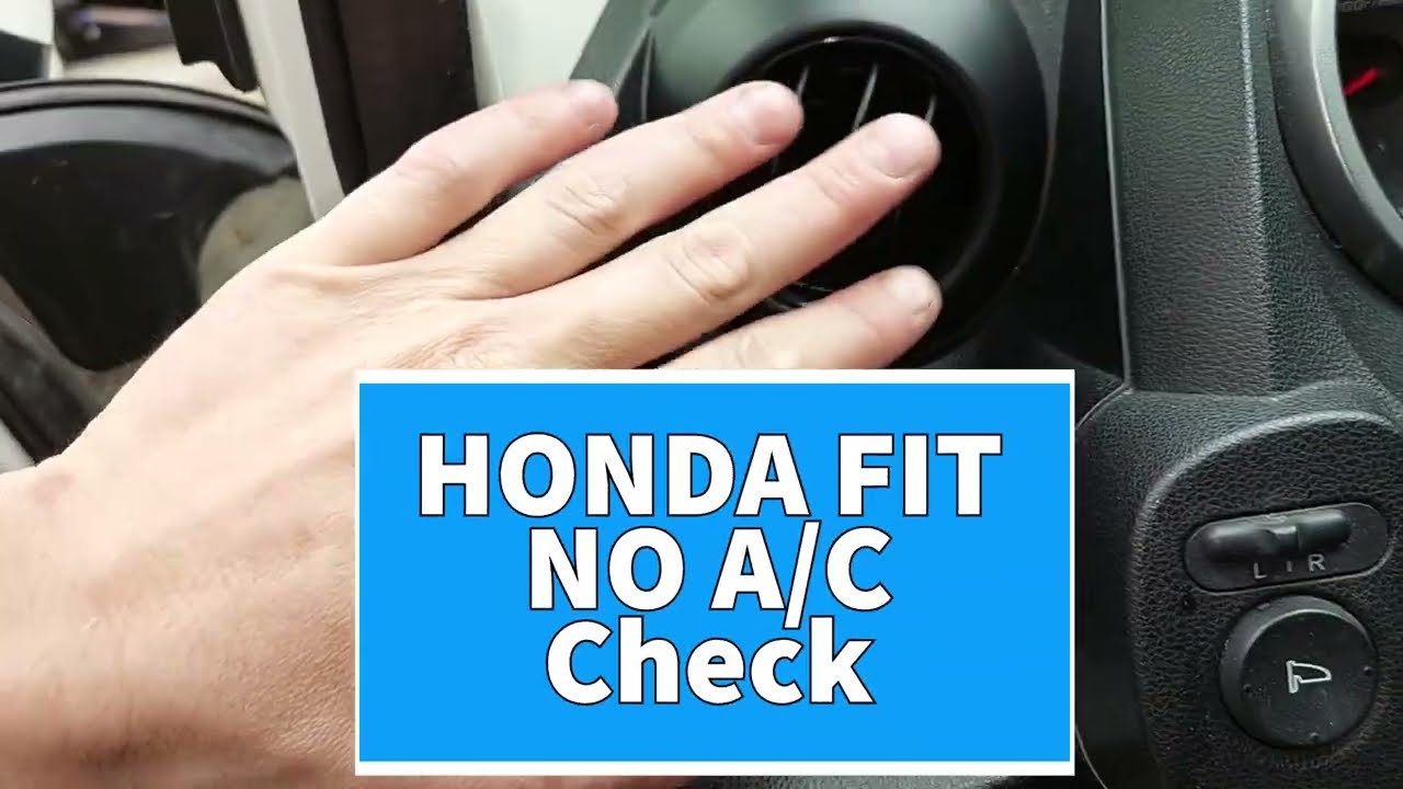 HONDA FIT NO A/C Check