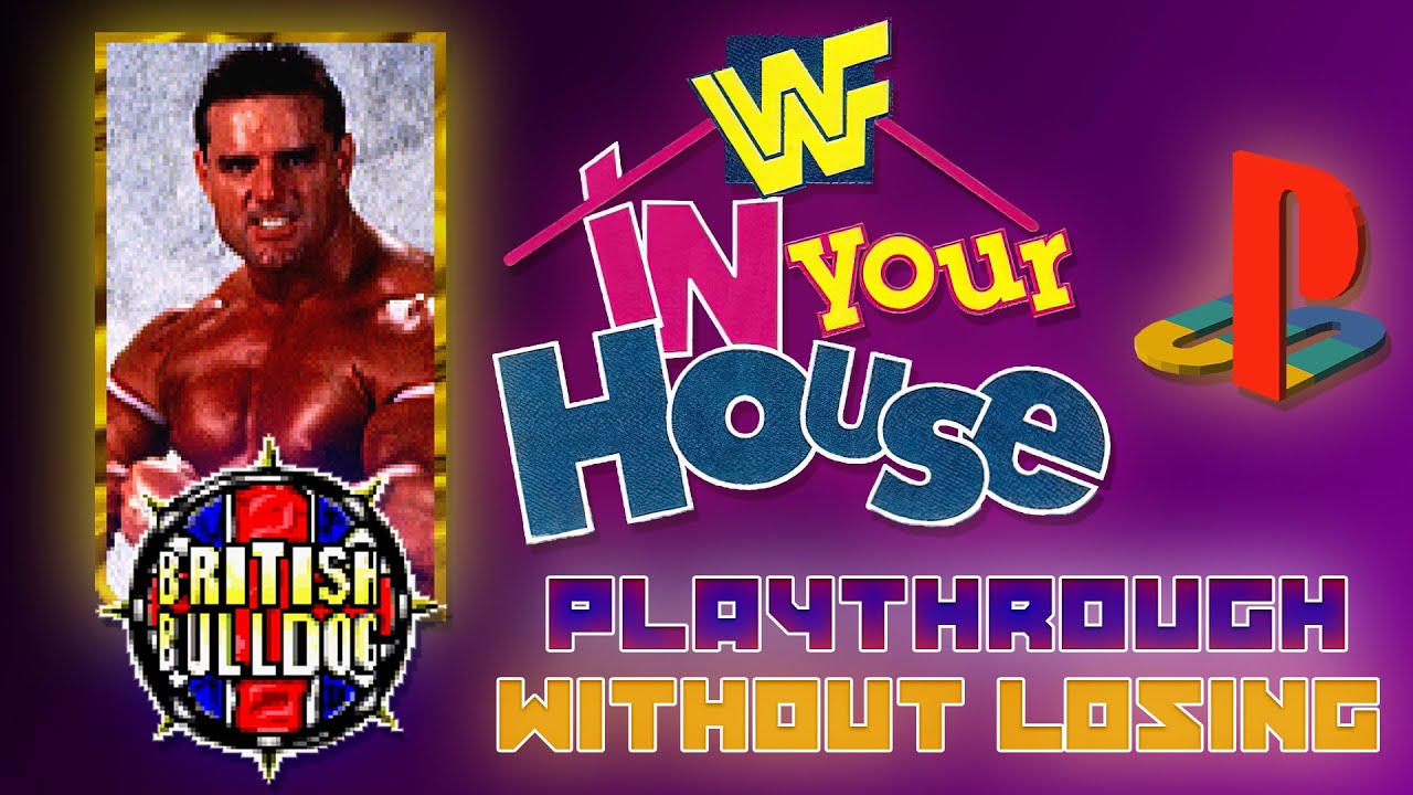 WWF In Your House (PS1) Playthrough. British Bulldog. Hard Difficulty. SEASON MODE.
