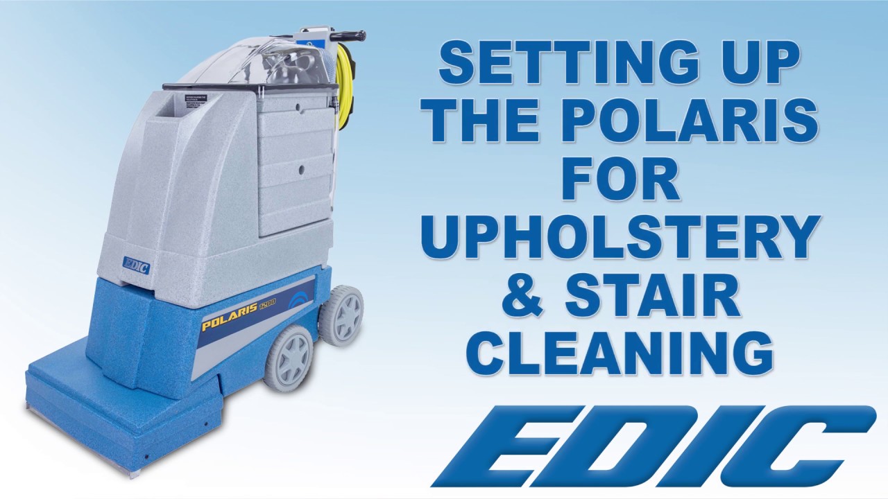 Setting Up and Using the Polaris for Upholstery Cleaning