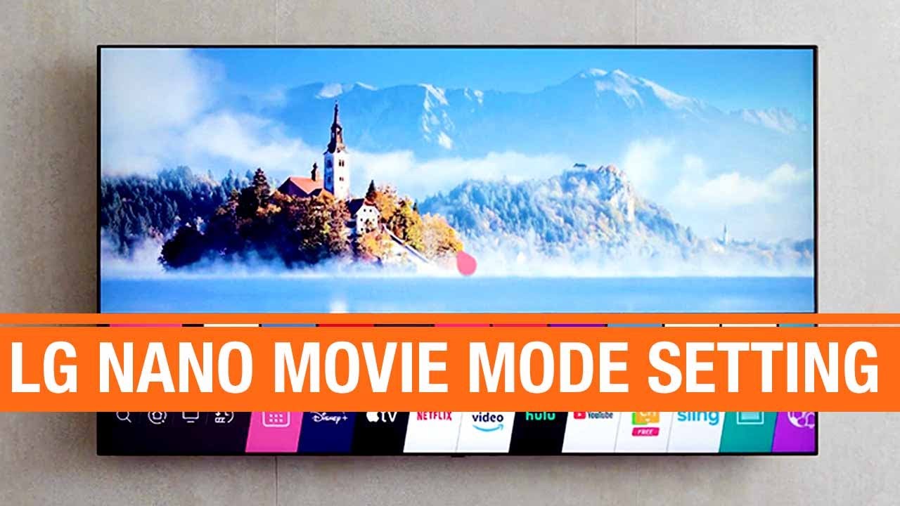 LG Nanocell 85 Series - Best Movie Mode Settings