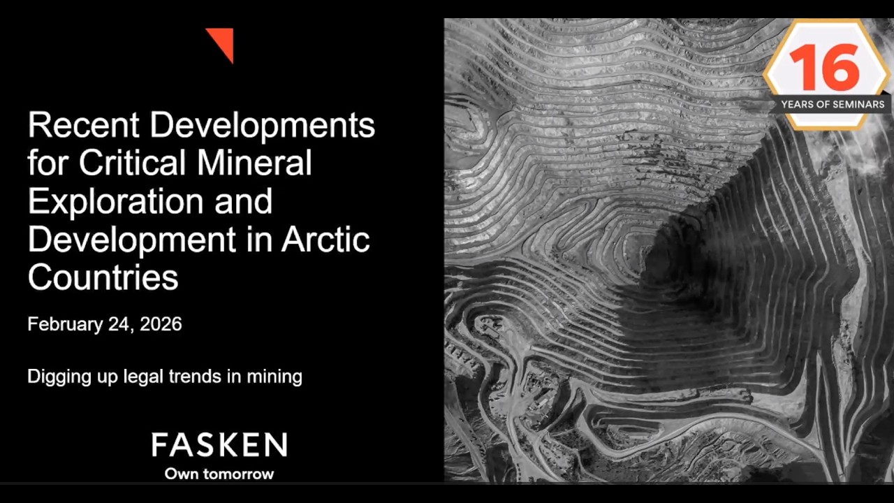 PDAC 2026 - Recent Developments for Critical Mineral Exploration and Development in Arctic Countries