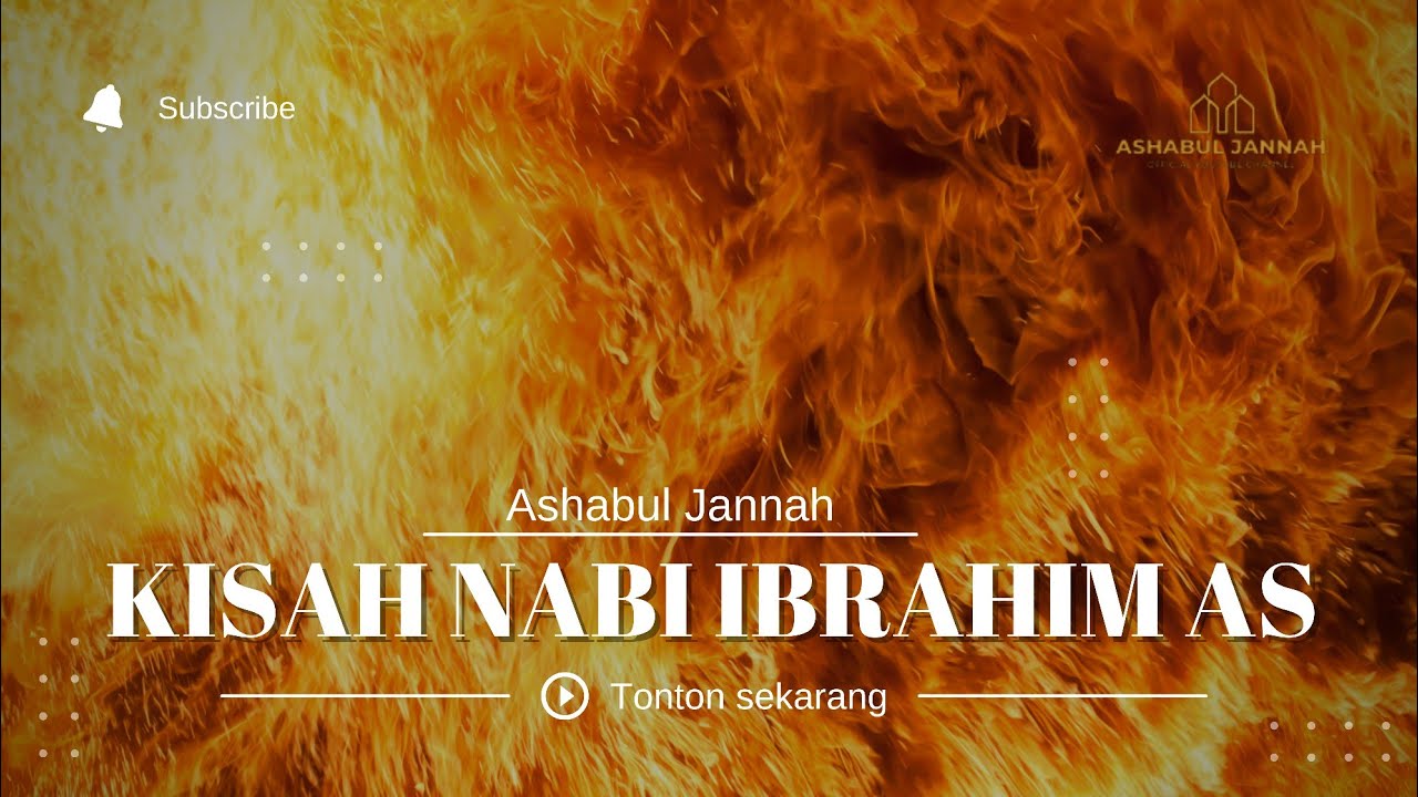 Kisah Dakwah Nabi Ibrahim AS di Kota Babil Sampai di Bakar oleh Kaumnya Karna Menghancurkan Berhala