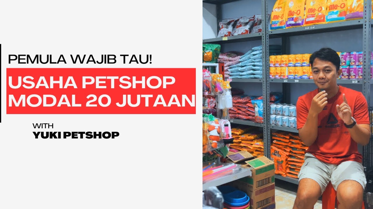 Berapa Modal Usaha Petshop Untuk Pemula?