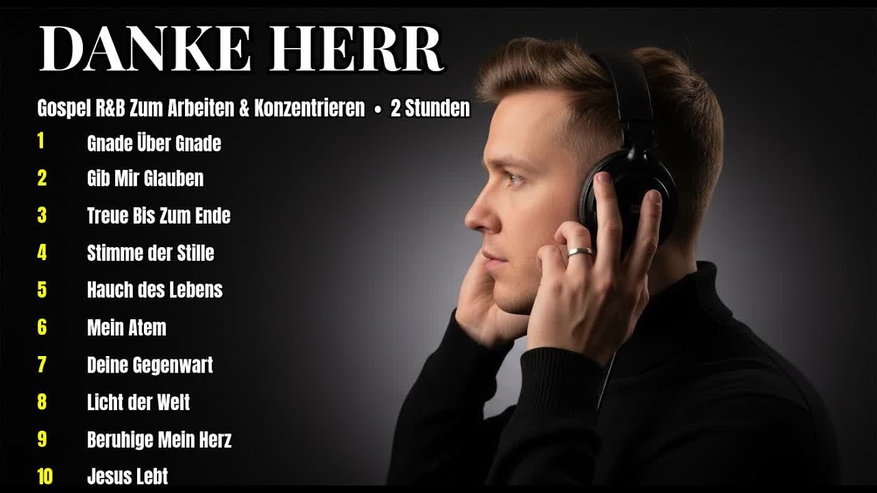 ICH DANKE DIR VATER † Beste Gospel Lieder Zum Arbeiten 🎵 Christliches R&B 2026