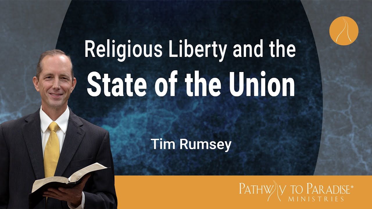 Religious Liberty and the State of the Union - Full Sermon (Tim Rumsey)