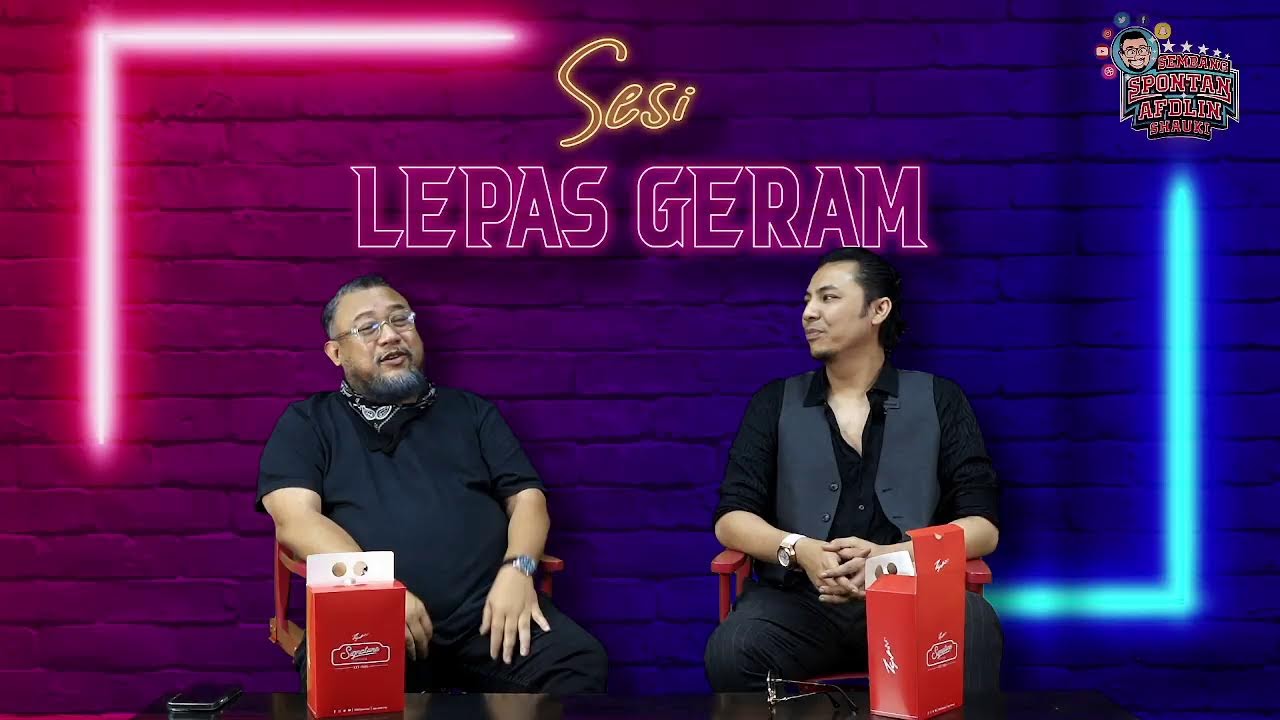 (((LIVE))) Sesi Lepas Geram Bersama Syamsul Yusof