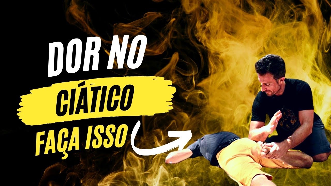 DOR NO CIÁTICO | Faça isso