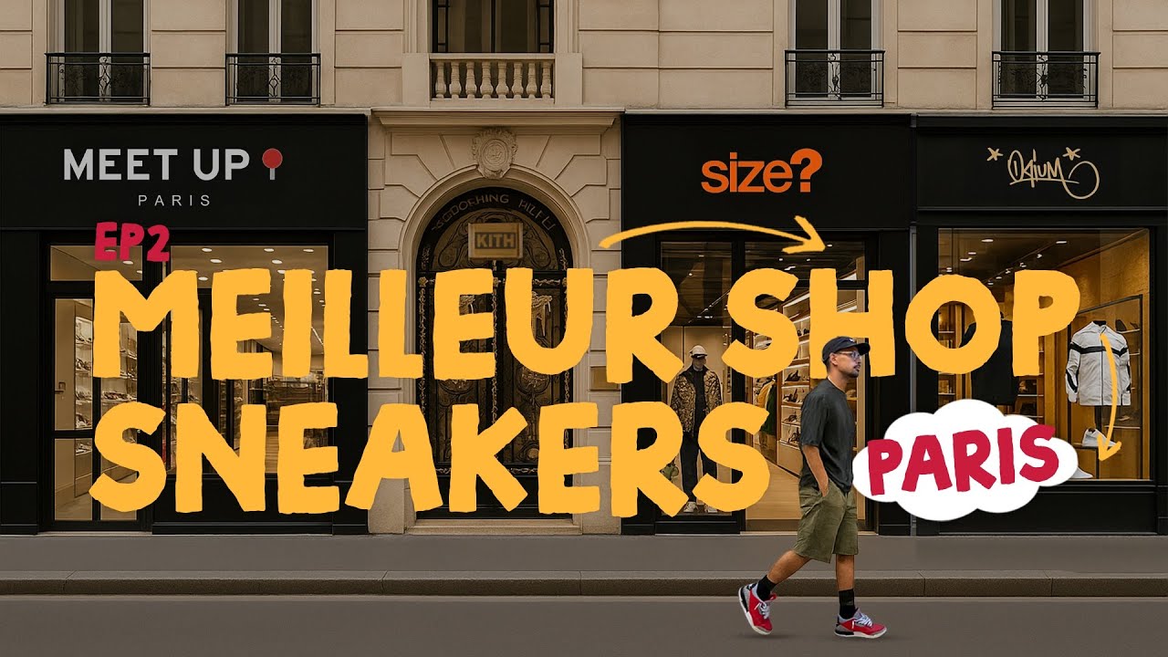 J'ai testé les MEILLEURS shops de SNEAKERS à Paris Épisode 2 !