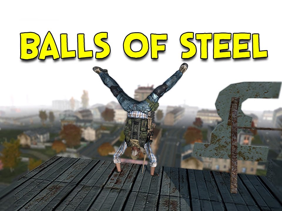 BALLS OF STEEL! - Arma 2: DayZ Mod - Ep.43