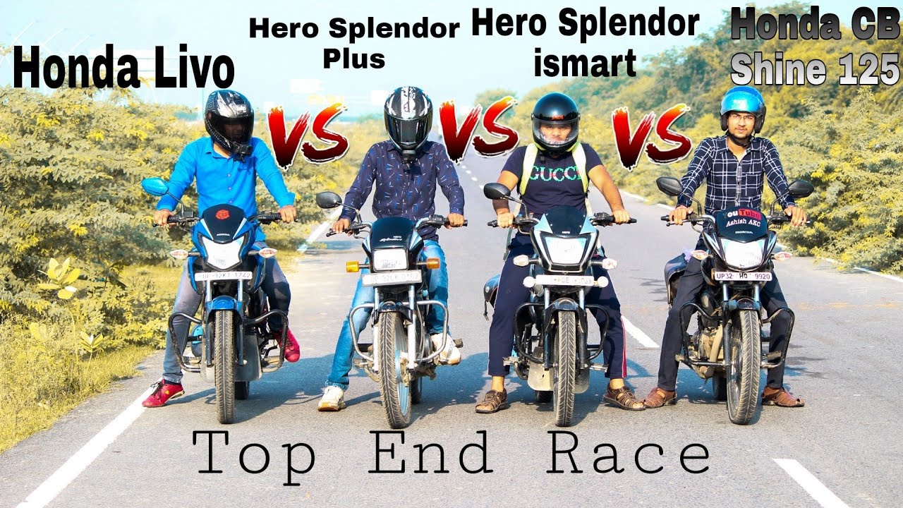 Hero Splendor Plus Vs Hero Splendor ismart Vs Honda Livo  Vs Honda CB Shine 125 || Top End Race 😍🔥