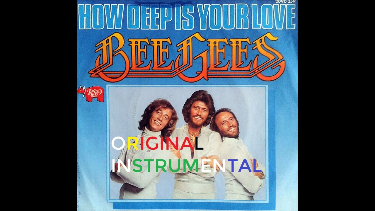 HOW DEEP IS YOUR LOVE original instrumental