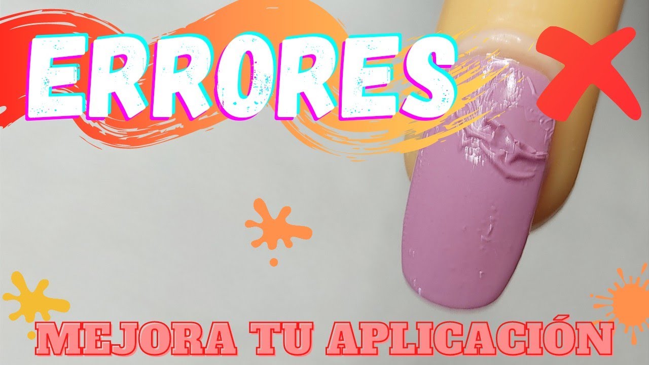Errores al aplicar esmalte semipermanente