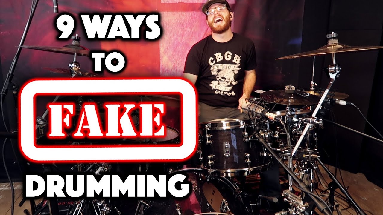9 Ways to FAKE Being A Good DRUMMER (comedy)