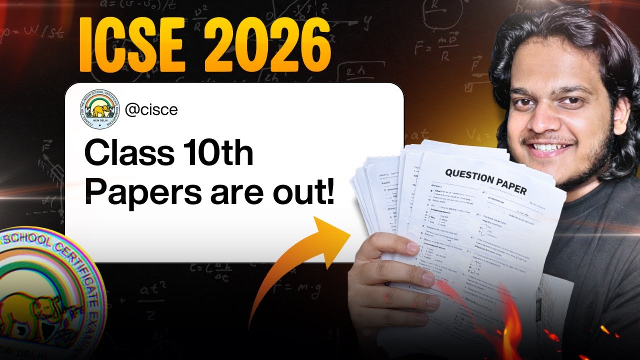 WATCH BEFORE DELETE: ICSE Class 10 2026 Papers Out!
