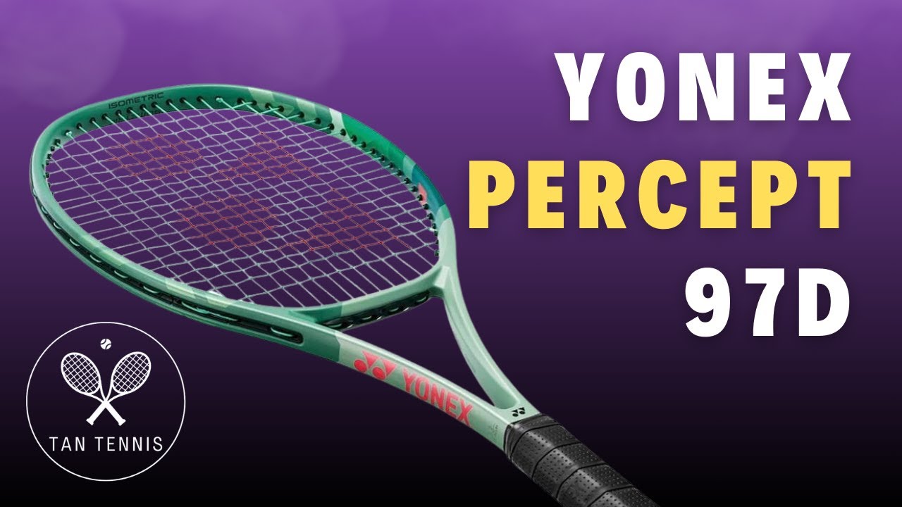 Yonex PERCEPT 97D Review