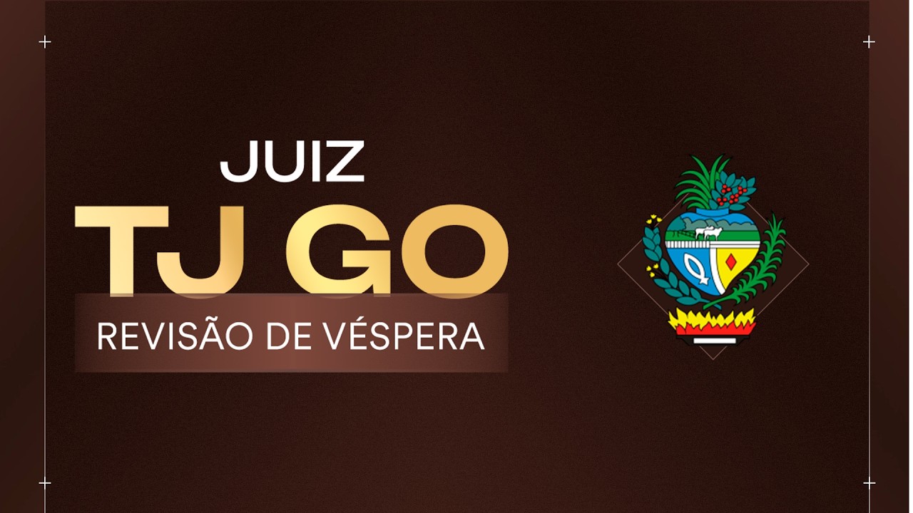 Revis&atilde;o de V&eacute;spera Juiz TJ GO
