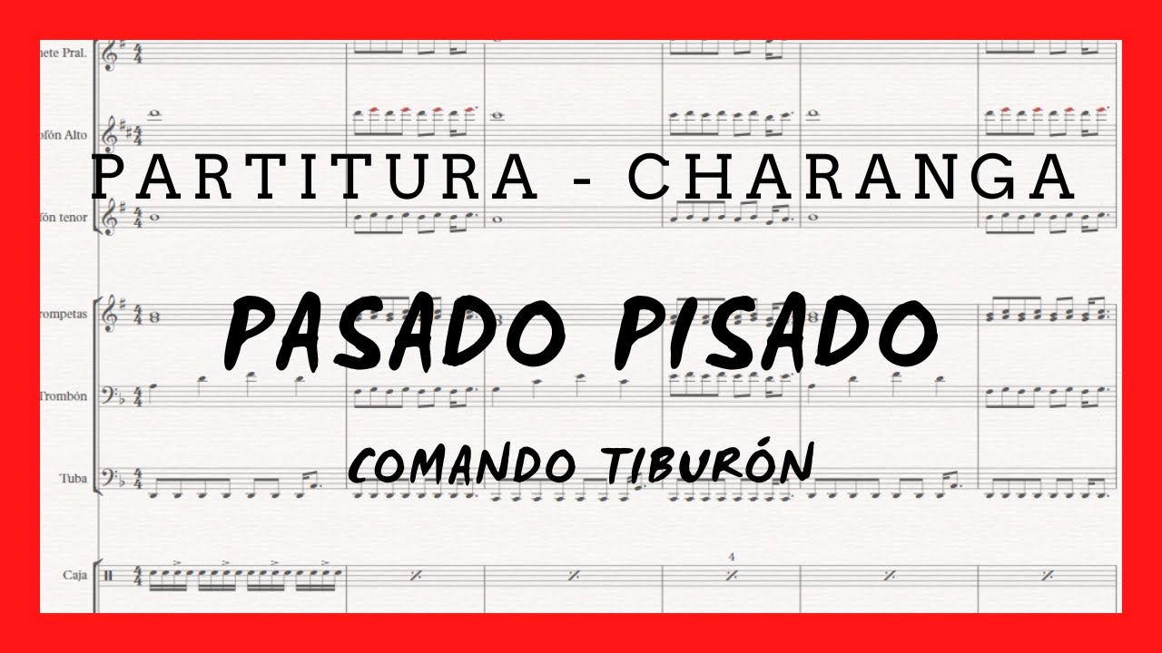 CHARANGA| Pasado Pisado - Partituras