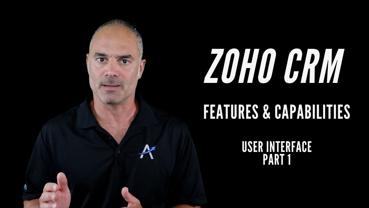 ZOHO CRM Features & Capabilities - Part 1