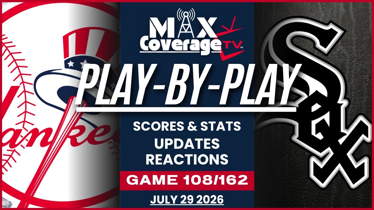 🔴LIVE - New York Yankees vs Chicago White Sox - Play-By-Play & Reactions (7/29/26)